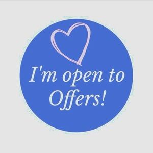 Always open 2 reasonable offers!
